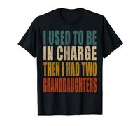 J'étais Responsable, Puis J'Ai EU Deux Petites-Filles, Grand-père T-Shirt