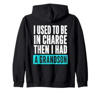 J'étais Responsable, Puis J'Ai EU Un Petit-Fils drôle Sweat à Capuche