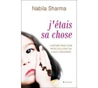 J'étais sa chose - Nisha Sharma - City - broché - Récit