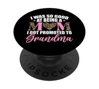 J'étais si douée pour être Maman Que J'Ai été promue Grand-mère PopSockets PopGrip Adhésif