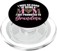 J'étais si douée pour être Maman Que J'Ai été promue Grand-mère PopSockets PopGrip pour MagSafe