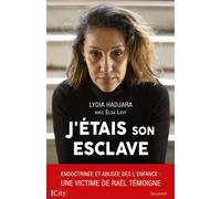 J'étais son esclave - Lydia Hadjara - City - broché - Témoignage