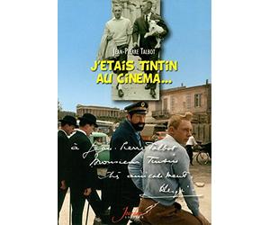 J'étais Tintin au cinéma...