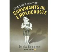 J'étais un enfant de survivants de l'holocauste