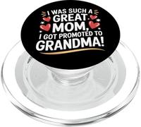 J'étais une maman tellement géniale que j'ai été promue grand-mère pour femmes PopSockets PopGrip pour MagSafe