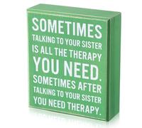 Jetec Panneau en bois humoristique « Sometimes Talking to Your Sister Is All the Therapy You Need » - 15 x 13 cm - Plaques amusantes avec dictons décoratifs pour Noël et décoration d'intérieur (vert)