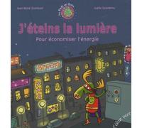 J'éteins la lumière : Pour économiser l'énergie