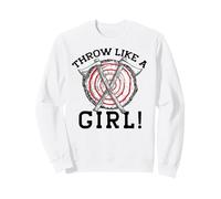 Jeter comme Une Fille ! Lancer la Hache est pour Les Femmes Fun Meme Sweatshirt