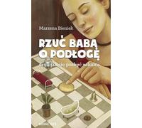 Jeter une femme par terre - Marzena Bieniek (Buch auf Polnisch)