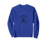 Jetez l'ancre Ici Pendant Un Moment sur la Plage Nautique Sweatshirt, Unisexe pour Adultes, Bleu Royal, S