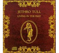 Jethro Tull – Living In The Past