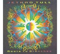 Jethro Tull - Roots to Branches =remast [Import]