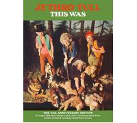 JETHRO TULL - THIS WAS (50TH ANNIVERSARY EDITION) 3 CD+DVD NEUF