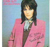 Jett,Joan & the Blackhearts - I Love Rock N'Roll