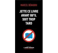Jette ce livre avant qu'il soit trop tard