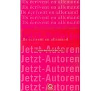 Jetzt-Autoren Ils écrivent en allemand - Kerstin Behre - Pauvert - broché - Essai