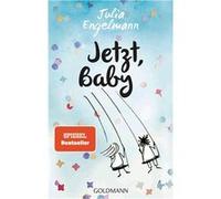 Jetzt, Baby | Julia Engelmann Julia Engelmann (Auteur)
