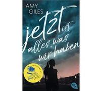 Jetzt ist alles, was wir haben | Amy Giles Amy Giles (Auteur)