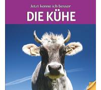 Jetzt kenne ich besser die Kühe: Buch über Kühe, für Kinder ab 6 Jahren