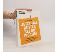 Jetzt Mal Butter Bei Die Fische!