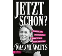 Jetzt schon?: Wie ich früh in die Wechseljahre kam und was ich gerne darüber gewusst hätte | 'Exzellent recherchiert, und entertaining ohne Ende.' Sheila de Liz