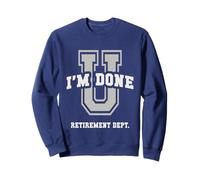 Jeu Amusant Retired University Retirement Graduate Alumni Game on Sweatshirt