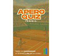 Jeu Apéro Quiz Tennis : 150 questions pour vos soirées entre amis