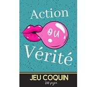 Jeu coquin | Action ou vérité 200 pages: Pimenter votre vie de couple