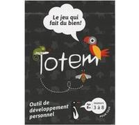 Totem - Le Jeu Qui Fait du Bien - Jeu d'Estime de Soi pour Le Team Building, Famille/Amis et Le Coaching (Edition Française - Boîte 2023), SSQ1-TOTEM