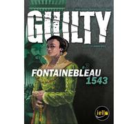 Jeu d enquête Iello Guilty Fontainebleau 1543