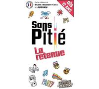 Jeu d'ambiance Sans Pitié La Retenue