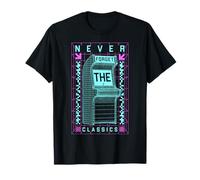 Jeu d'arcade Never Forget Classics Retro 80's Video Gamer T-Shirt
