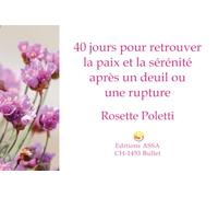 Jeu de 40 cartes après un deuil ou une rupture Rosette Poletti (Auteur)
