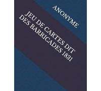 JEU DE CARTES DIT DES BARRICADES 1831