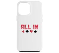 Jeu de Cartes Poker All in Coque pour iPhone 13 Pro Max