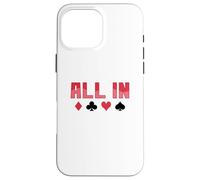Jeu de Cartes Poker All in Coque pour iPhone 16 Pro Max