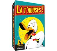 Jeu de société - Là t'abuses - Extension - Ambiance déjantée - 2 joueurs ou plus