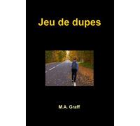 Jeu de dupes - M.A. Graff - Ramsès VI - broché - Roman