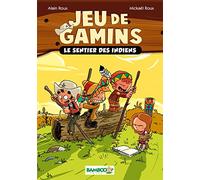 Mickaël Roux – Jeu de gamins : Le sentier des indiens – Poche