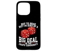 Jeu de Hasard Big Deal Craps Community Dice Coque pour iPhone 15 Pro Max