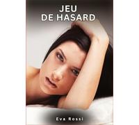 Jeu de Hasard: Histoires Érotiques Interdites de Sexe Tabou pour Adultes