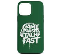Jeu de jeu Paused Talk Fast Funny Gaming Hommes Garçons Enfants Adolescents Coque pour iPhone 13 Pro Max