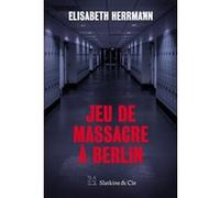 Jeu de massacre à Berlin