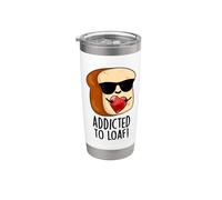 Jeu de mots amusant Addicted To Loaf Gobelet isotherme en acier inoxydable double paroi