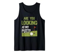 Jeu de Mots Amusant avec Inscription « are You Looking At My Putt » Débardeur