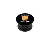 Jeu de Mots Amusant Bake and Yeast Shall Rise PopSockets PopGrip Adhésif