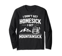 Jeu de Mots Amusant « I Don't Get Homesick I Get Mountainsick » Manche Longue