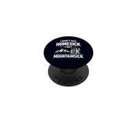 Jeu de Mots Amusant « I Don't Get Homesick I Get Mountainsick » PopSockets PopGrip Adhésif