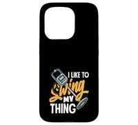 Jeu de Mots Amusant I Like to Swing My Thing Coque pour iPhone 15 Pro