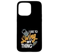 Jeu de Mots Amusant I Like to Swing My Thing Coque pour iPhone 15 Pro Max